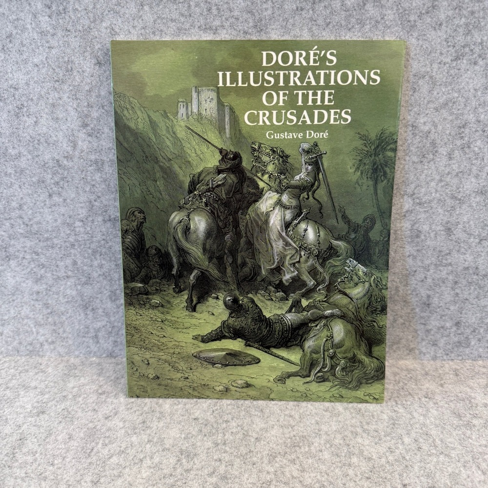 Doré's Illustrations of the Crusades